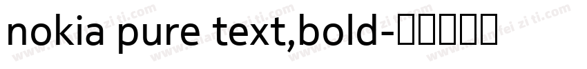nokia pure text,bold字体转换